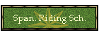 Span. Riding Sch.
