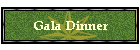 Gala Dinner